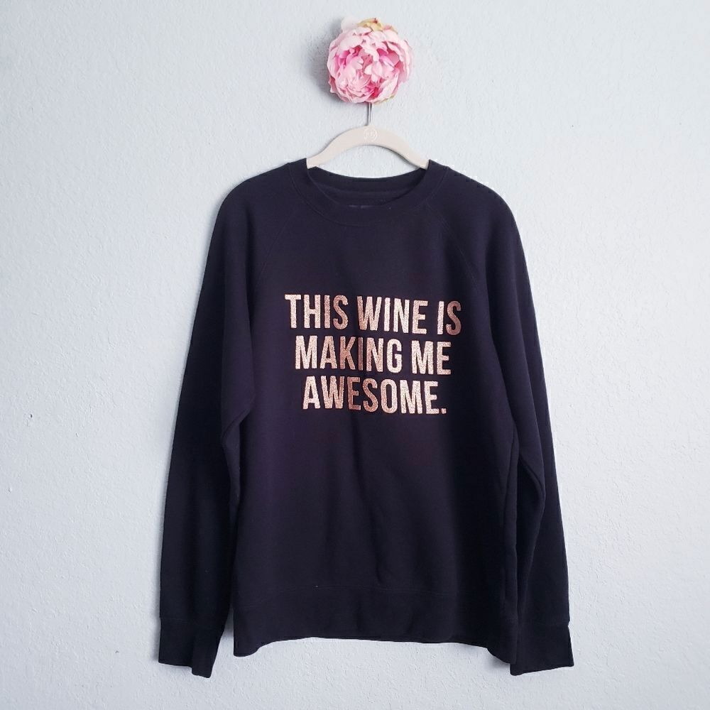 Brunette The Label This Wine Is Making Me Awesome Glitter Sweatshirt